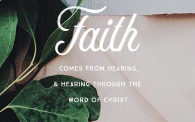 FAITH COMES BY HEARING